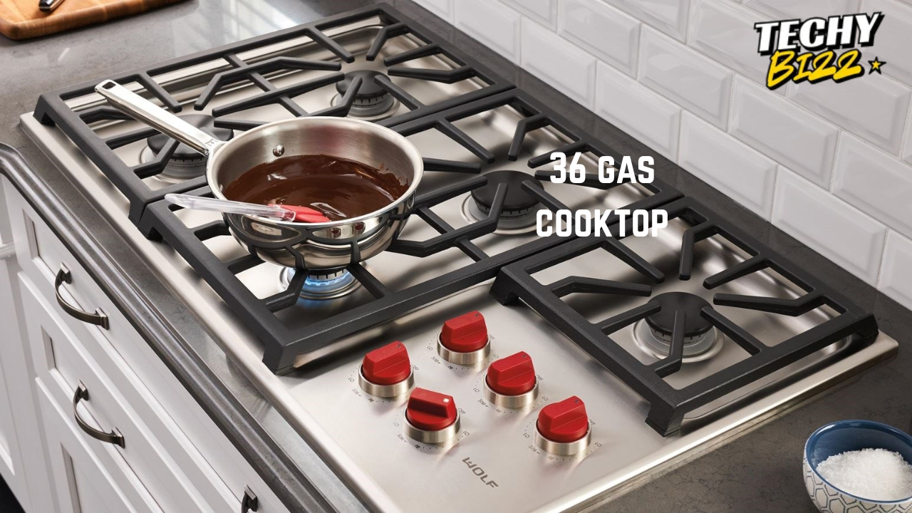 36 gas cooktop​