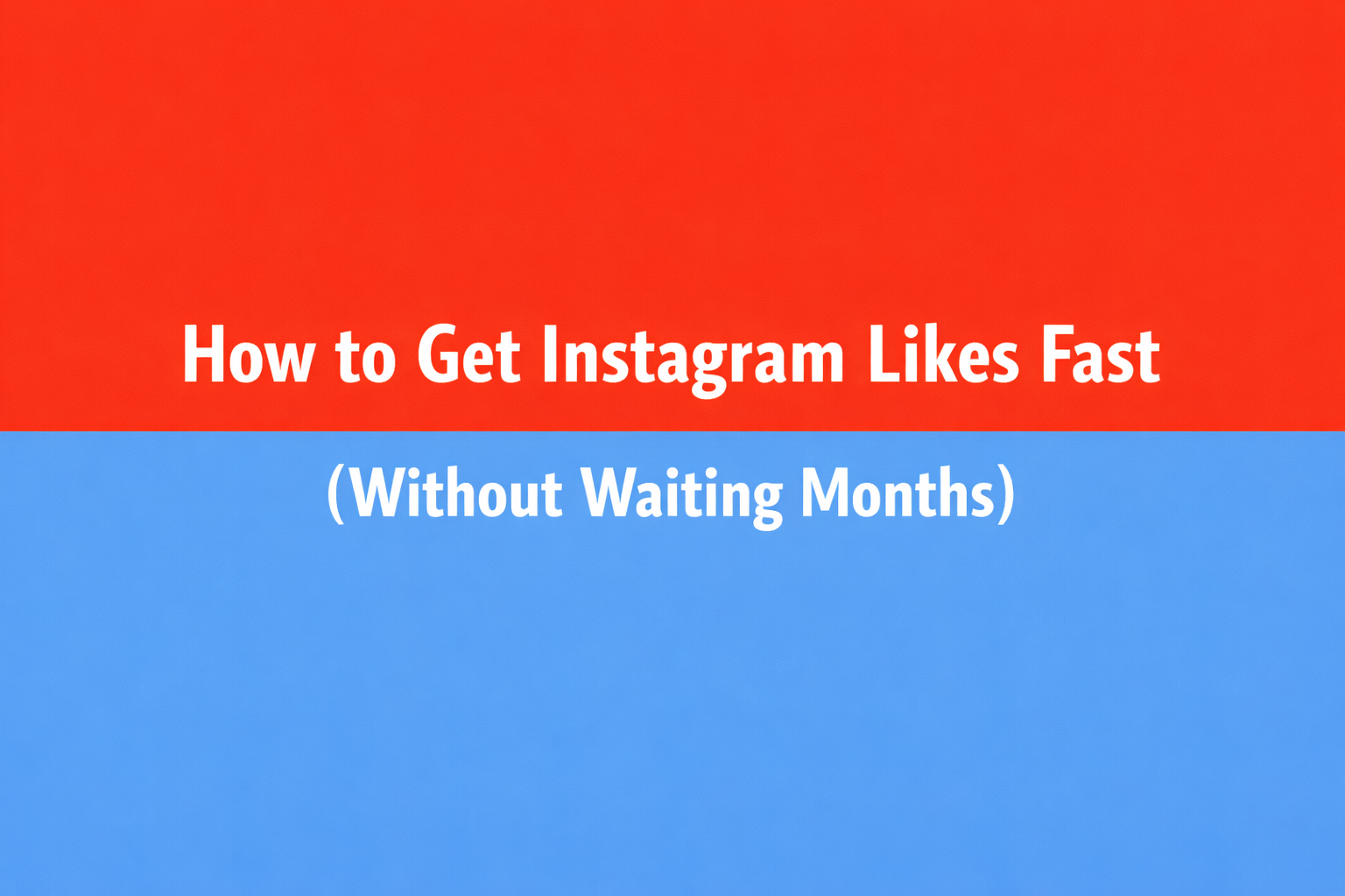 Get Instagram Likes Fast