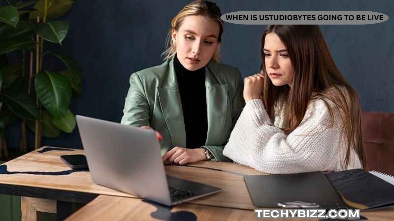 When Is UstudioBytes Going To Be Live